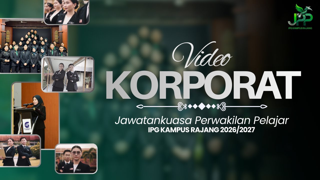 Ipgmk Rajang VIDEO KORPORAT JPP IPGK RAJANG 2026/2027 (RASMI) - YouTube