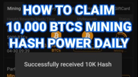 HOW TO CLAIM 10,000 BTCS MINING HASH POWER DAILY