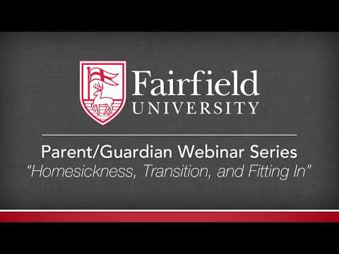 Homesickness, Transition, and Fitting In - Parent/Guardian Webinar Series 2017-18