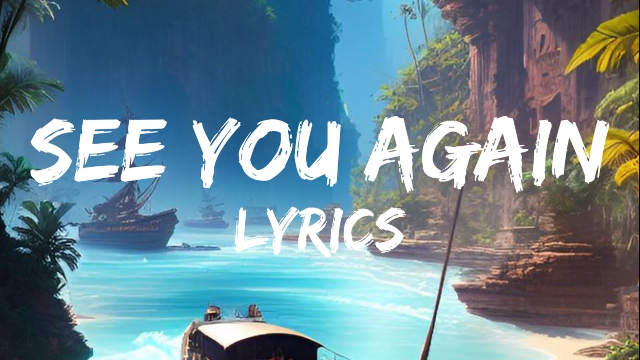 See you Again (lyrics)- Charlie Puth ft.Wiz Khalifa - YouTube