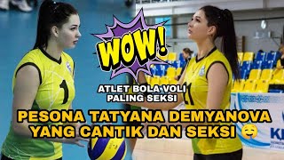 Pemain Bola Voli Tatyana Demyanova Pesonanya Gaada Obat