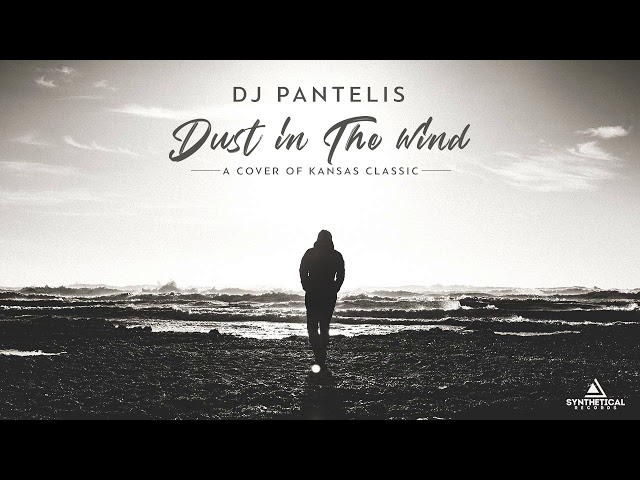 Ania  - DJ Pantelis, Dust In The Wind