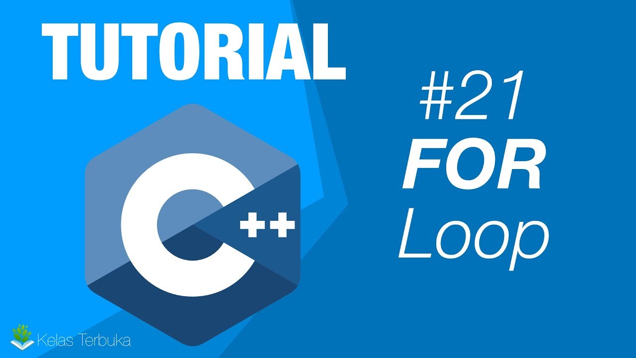 Belajar C++ [Dasar] - 21 - For Loop - YouTube