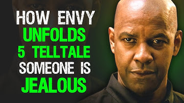 How Envy Unfolds: 5 Telltale Signs Someone Is Jealous | Motivational Speech By Denzel Washington