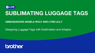 EP 510: Sublimating Luggage Tags
