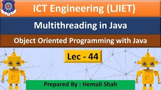 Lec-44_About Multithreading | Object Orient Programming Using Java | IT_ICT Engineering
