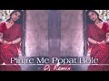 Pinjre Me Popat Bole - Dj Remix | DJ SN CWA | 2021 Mp3 Song