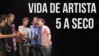 Video-Miniaturansicht von „5 a seco - vida de artista [OFICIAL]“