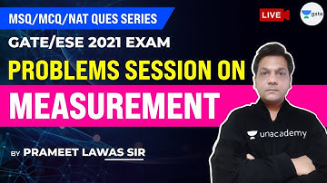Problems on Measurement (MSQ/MCQ/NAT) | GATE/ESE 2021 Exam | Prameet Sir