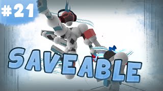Saveable - Week 21 (Toribash)