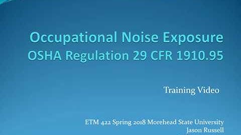 OSHA Video   Occupational Noise Exposure  by Russell & Wesley