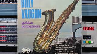 Billy Vaunhn  Golden Saxophones  Remasterd By B v d M 2020