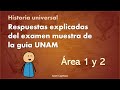 Guía Historia Universal UNAM 2021 Área 1 y 2 - Respuestas explicadas