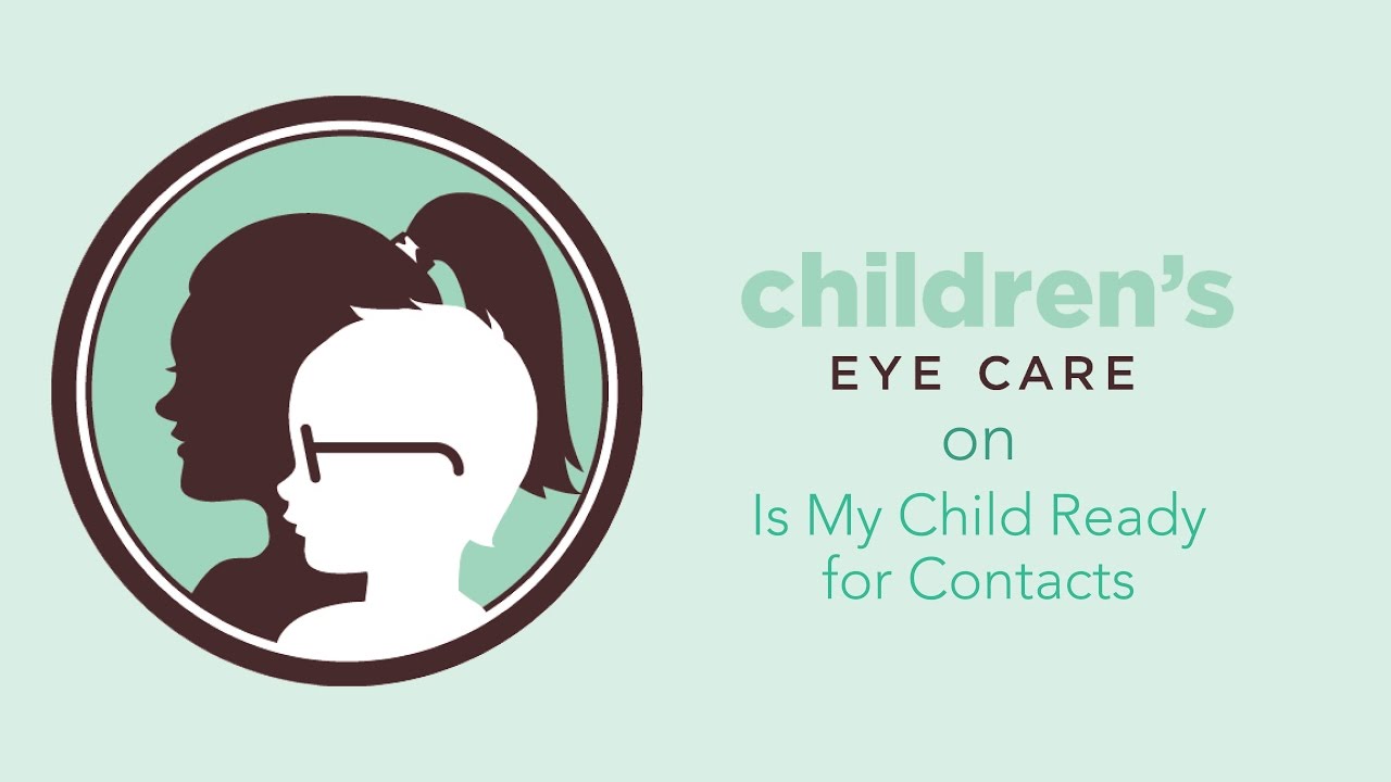 2019 year - Is My Child Ready for Contacts 2019 year