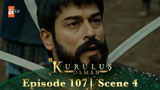 Kurulus Osman Urdu | Season 3 Episode 107 Scene 4 | Osman Sahab khatre mein!
