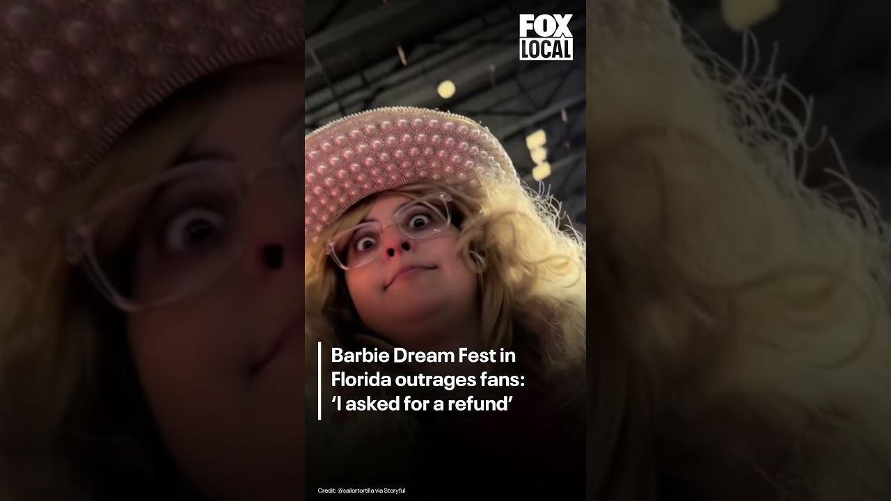 Barbie Dream Fest in Florida outrages fans: ‘I asked for a refund’