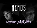 Heads  dramedic short film