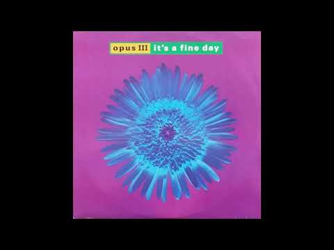 Opus III — Opus III - It's A Fine Day (Dj Angelino 'So Excited' Remix)