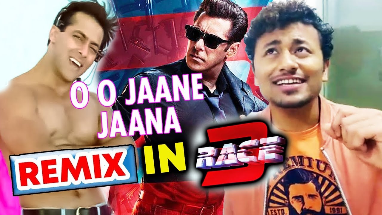 O O Jaane Jaana REMIX VERSION In Salman Khan s RACE 3 YouTube o-o-jaane-jaana-remix-version-in-salman-khan-s-race-3-youtube