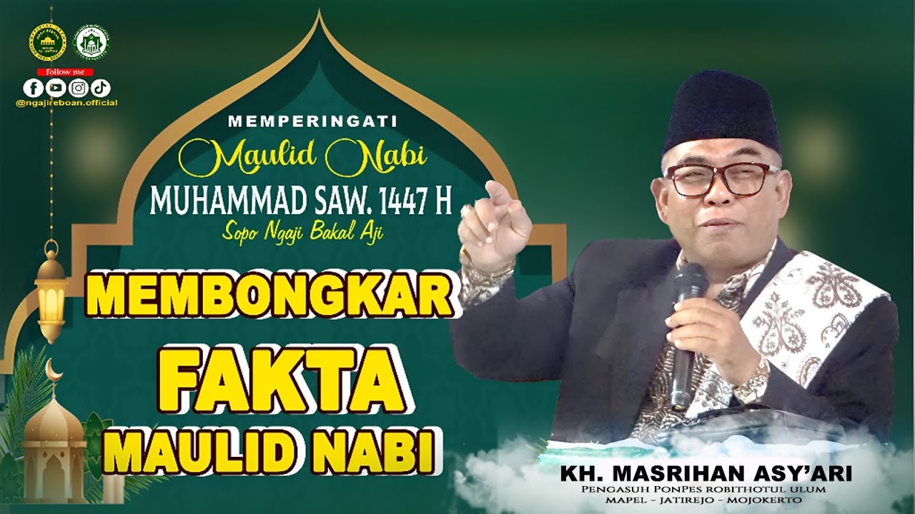 Maulid Nabi Muhammad SAW. # KH MASRIHAN ASY'ARI