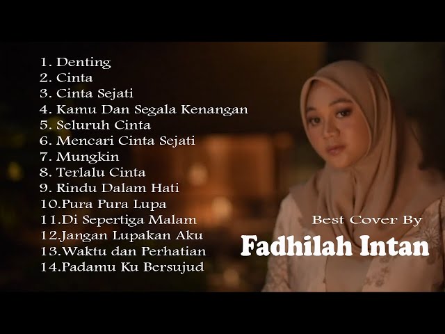 Fadhilah Intan Full Album Cover Terbaik - Denting - 2021 class=