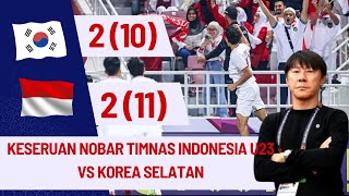 Merinding!! SUASANA NOBAR TIMNAS INDONESIA U23 VS KOREA SELATAN 🇮🇩🇰🇷