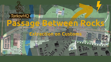 Passage Between Rocks Extraction - Customs - Escape from Tarkov