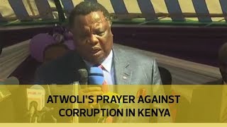 Atwoli's prayer against corruption in Kenya