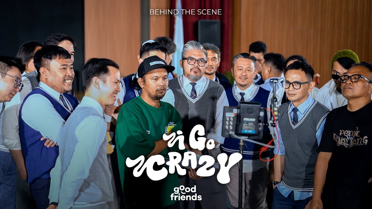 Goodfriends Community - I GO CRAZY [Behind the Scene Music Video]