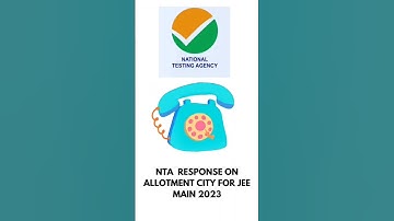 IIT JEE main 2023 city allotment nta ne kya bola??? #nta #iit #jeemains