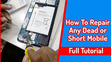 How To Repair Any Dead or Short Mobile | Dead Mobile Phone Repairing,