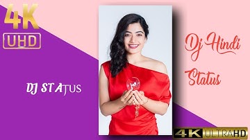 Dj Status🥰Pyar Ka Tohfa Tera|| Rashmika Mandanna ||Dj Hindi|| Full Screen WhatsApp Status 4k