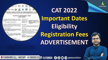 CAT 2022 Advertisement, Important Dates, Eligibility, Registration Fees | CAT 2022 Notification