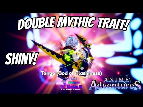 UNIQUE ???] Anime Adventures, Shiny 2, 1 Secret 40+ Mythic Units
