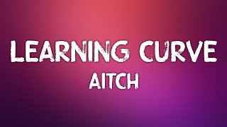 Aitch - Learning Curve (Lyrics)