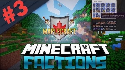 Minecraft Maplecraft OP Factions #3 | FIRST GOD RAID!?