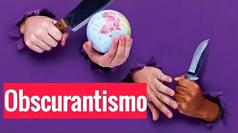O que é a palavra obscurantismo?