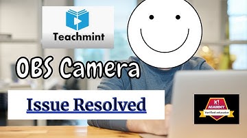 Teachmint OBS Camera Issue Resolved #edudeo #teachmint
