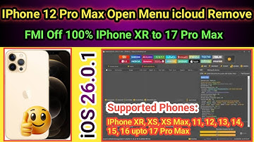 Open Menu icloud unlock Iphone 12 Pro Max iOS 26.0.1 FMI off 100% New Method | Unlock Tool 2025