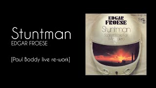 &#39;Stuntman&#39; [Paul Boddy live re-work] - Edgar Froese