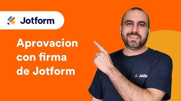 Potencia tus Flujos de Aprobación con Firmas en Jotform