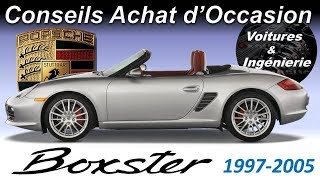 OCCASION : PORSCHE BOXSTER (1997-2005) CONSEILS D'ACHAT