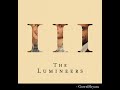 The Lumineers - Soundtrack Song (Bonus Track)