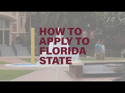 How-To Apply for First-Year Admission to Florida State University (2022)