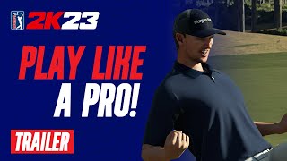 PGA Tour 2K23 Play Like a Pro Trailer