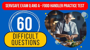ServSafe Exam Questions And Answers - Food Handler Practice Test (60 Difficult Questions)