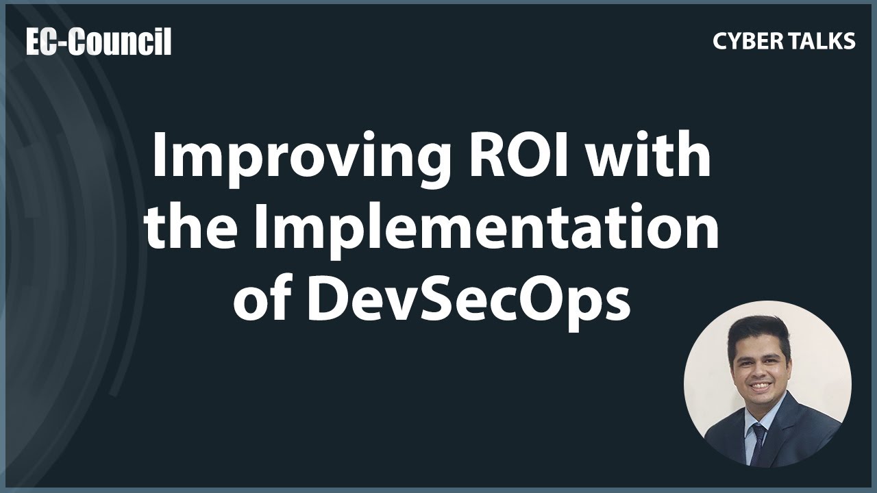 Improving ROI with Implementation of DevSecOps | EC-Council