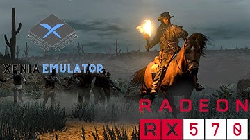 Red Dead Redemption: Undead Nightmare -Xenia[XBOX 360 Emulator] - Core i7 4790 | RX-570 4GB 60FPS