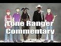 Lone Ranger (Commentary Teaser)