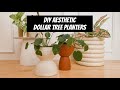 DIY Aesthetic Dollar Tree Planters